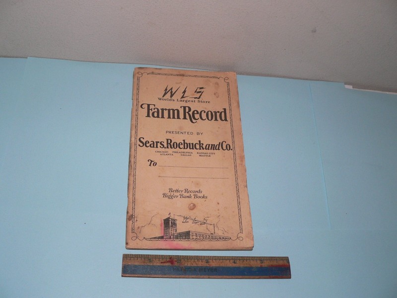 Vintage WLS Farm Record Keeping Book Sears Roebuck and Co. Some writing in it
