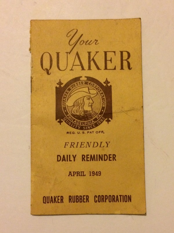 1949 “Your Quaker Friendly Daily Reminder” Booklet Quaker Rubber Corporation