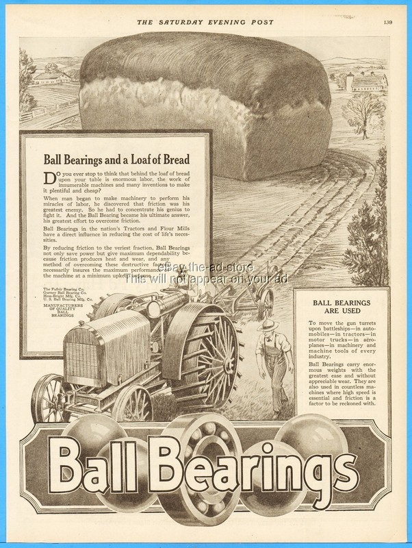 1919 Ball Bearings Ad Loaf of Bread Antique Farm Tractor Art Farmer Plowing Ad