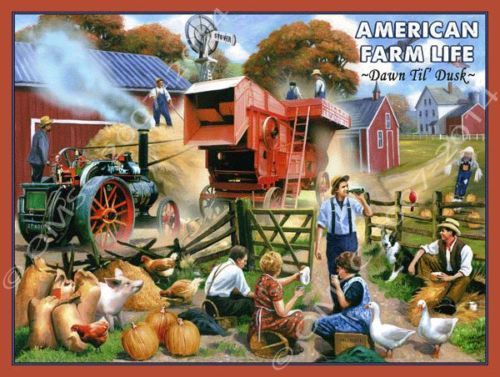 American Farm Life Dawn Till Dusk Tractor Farming Harvest Farmer Metal Sign