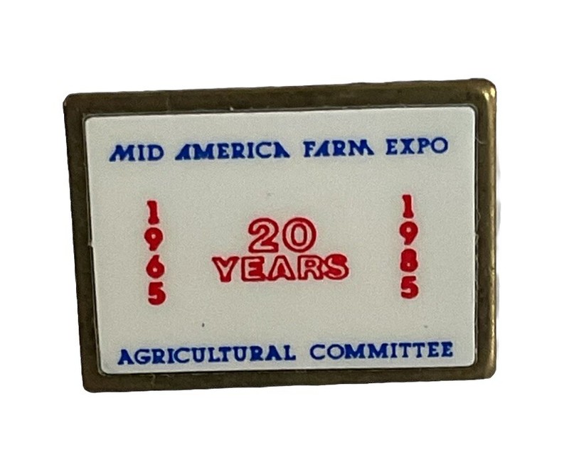 1985 Mid America Farm Expo 20 Years Agricutural Committee Pin