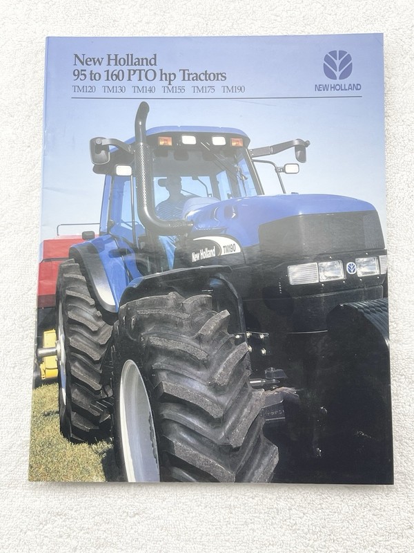 New Holland Dealer Brochure Tractor 95-160hp TM120-TM130-TM140-TM155-TM175-TM190