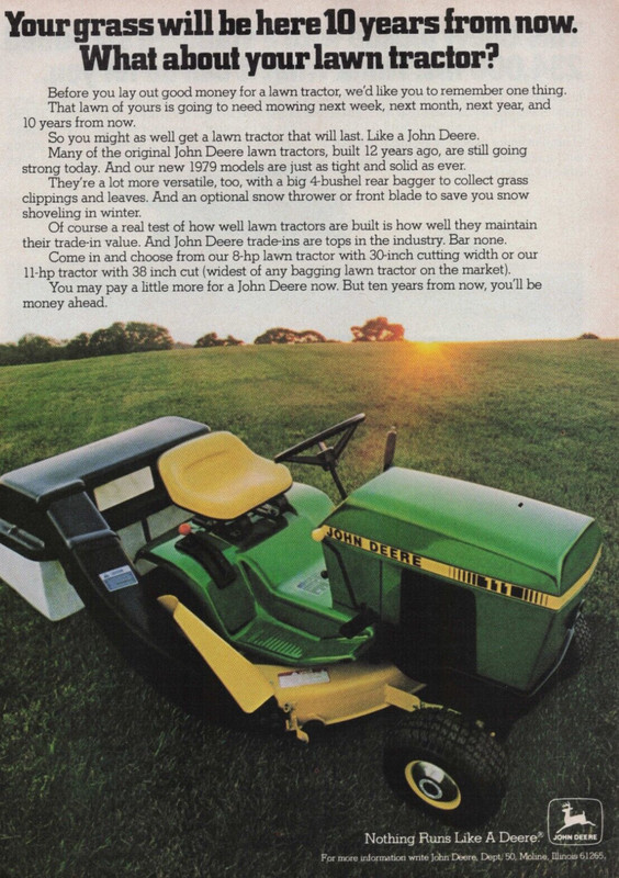 1979 Vintage Print Ad John Deere Your grass will be here 10 years lawn tractor?