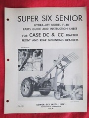 VINTAGE SUPER SIX SENIOR LOADER CASE DC & CC TRACTOR AD INFO SHEET BROCHURE