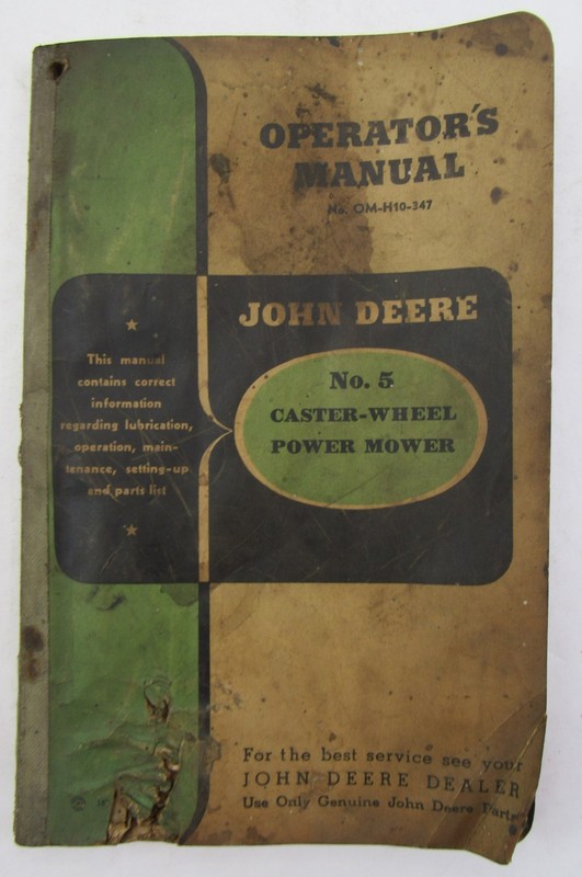 Vintage John Deere No 5 Caster Wheel Power Mower Operator’s Manual OM-H10-347