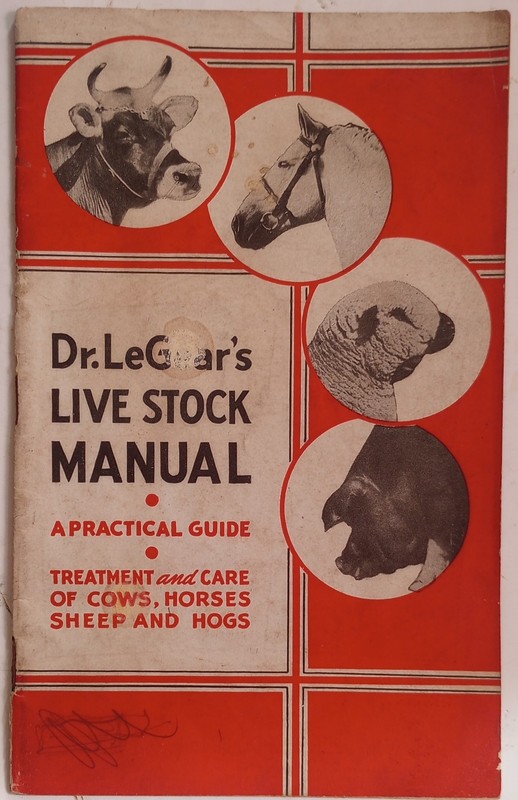 1941 Dr. LeGears Livestock Manual Compliments The Woolf Milling Co. Keyser, WV