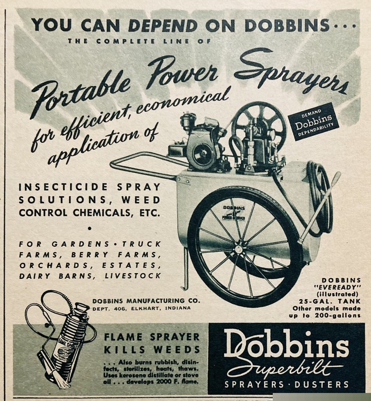 1947 AD.(XF15)~DOBBINS MFG. CO. ELKHART, IND. DOBBINS ORCHARD SPRAYERS-DUSTERS
