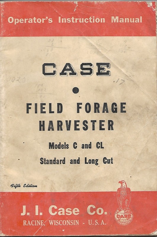 Farm Manual – Case – C CL Forage Harvester – Operator’s – c1952 (FM562)