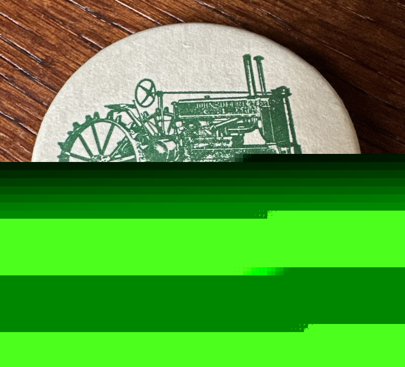 Vintage John Deere Tractor Pin Back Button 2”