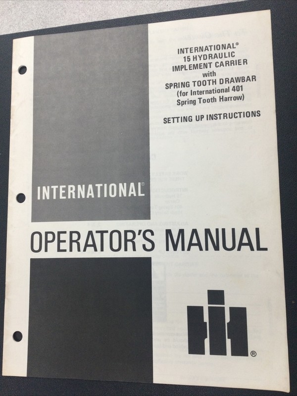 International 15 Hydraulic Implement Carrier Spring Tooth Drawbar Set Up Instruc