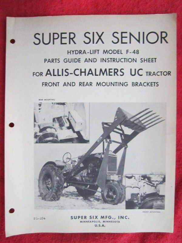 VINTAGE SUPER SIX SENIOR LOADER ALLIS CHALMERS UC TRACTOR AD INFO SHEET BROCHURE