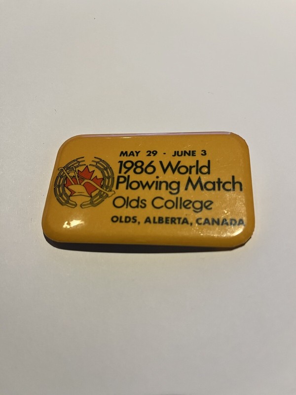 Vntg 1986 World Plowing Match Olds College Alberta Canada Button Pin May June