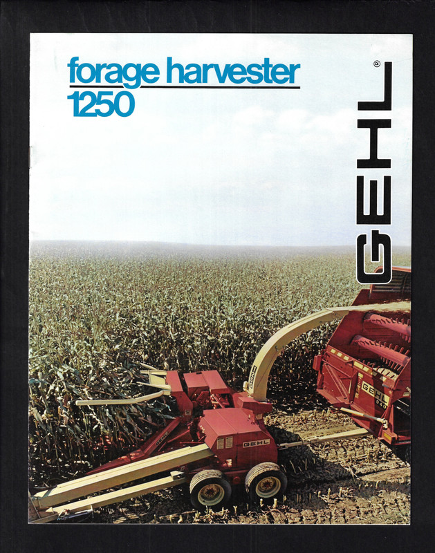 GEHL 1250 & 1000 FORAGE HARVESTERS 12 PAGE BROCHURE 4098-381-30MW