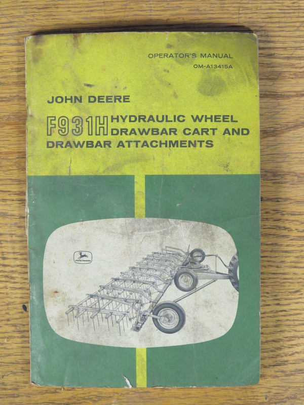 Original John Deere F931H Hydraulic Wheel Drawbar Cart and Attachments Manual