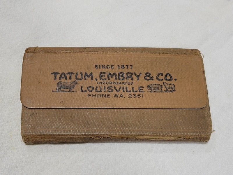1940s Tatum Embry & Co Stockyards Louisville KY Farmer Truck Man’s Memo Book