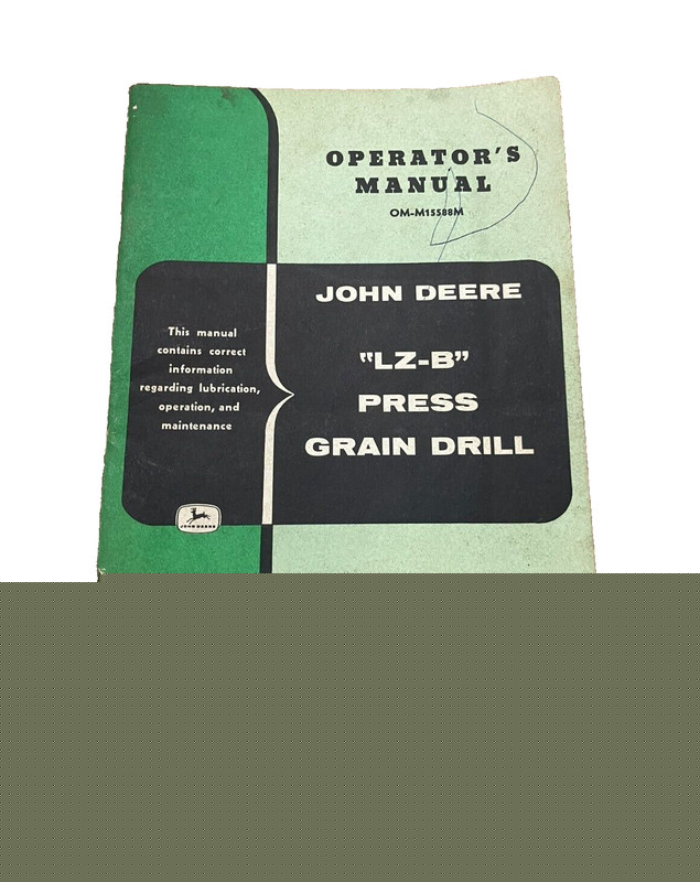 John Deere LZ-B Press Grain Drill Operators Manual OM-M15588M