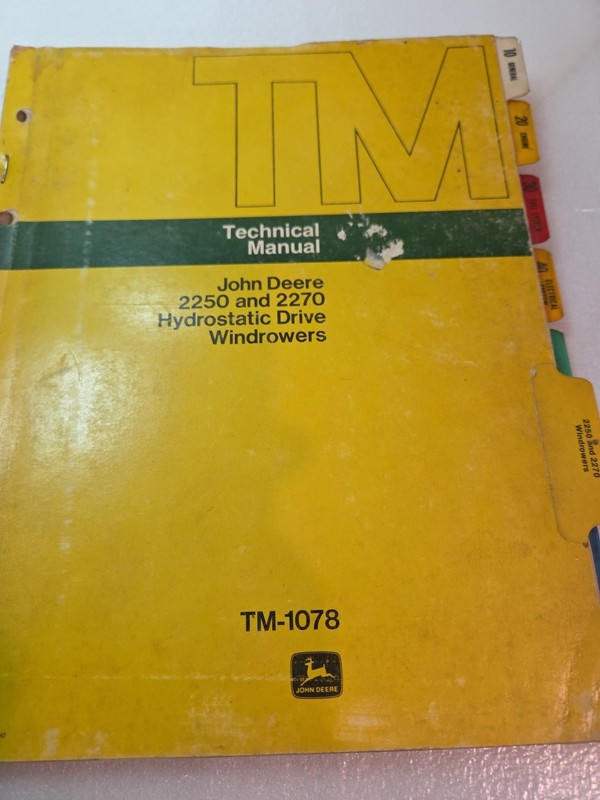 John Deere 2250 & 2270 Hydrostatic Drive Windrowers Technical Manual TM-1078 B3