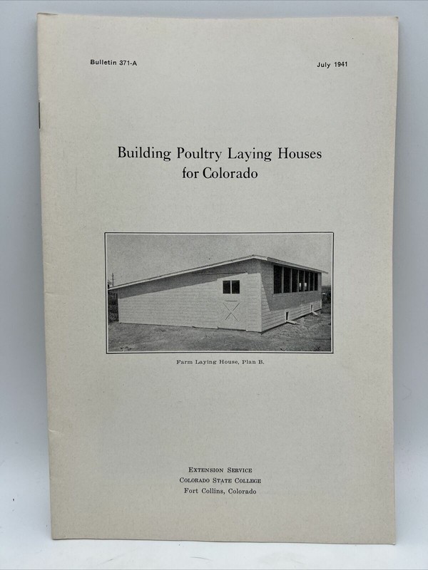 1941 BUILDING POULTRY LAYING HOUSES Bulletin 371-A COLORADO STATE COLLEGE