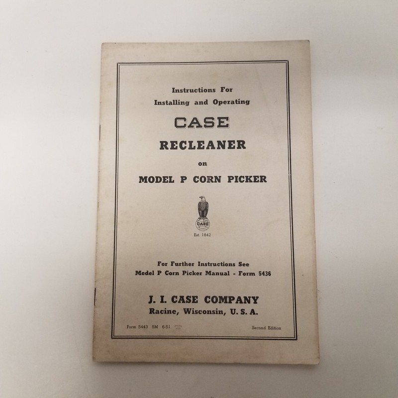 Vintage Case Recleaner on Model P Corn Picker, 2nd Edition, Form 5443 5M 6-51