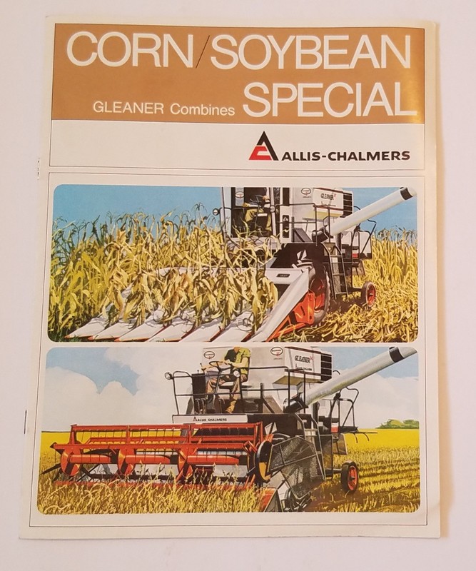 Corn Soybean Special, Gleaner Combines Allis-Chalmers Sales Brochure 16 Pages