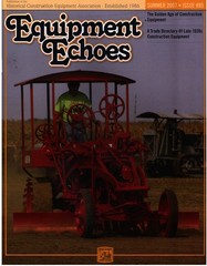 Summer 2007 Equipment Echoes Magazine Historical Construction Equipment HCEA #85