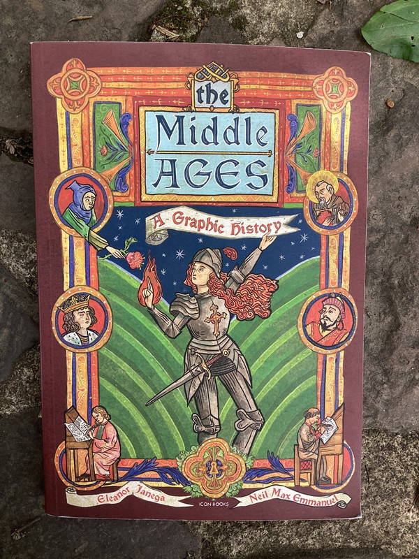 Original 2021 The Middle Ages A Graphic History Icon Books Eleanor Janega