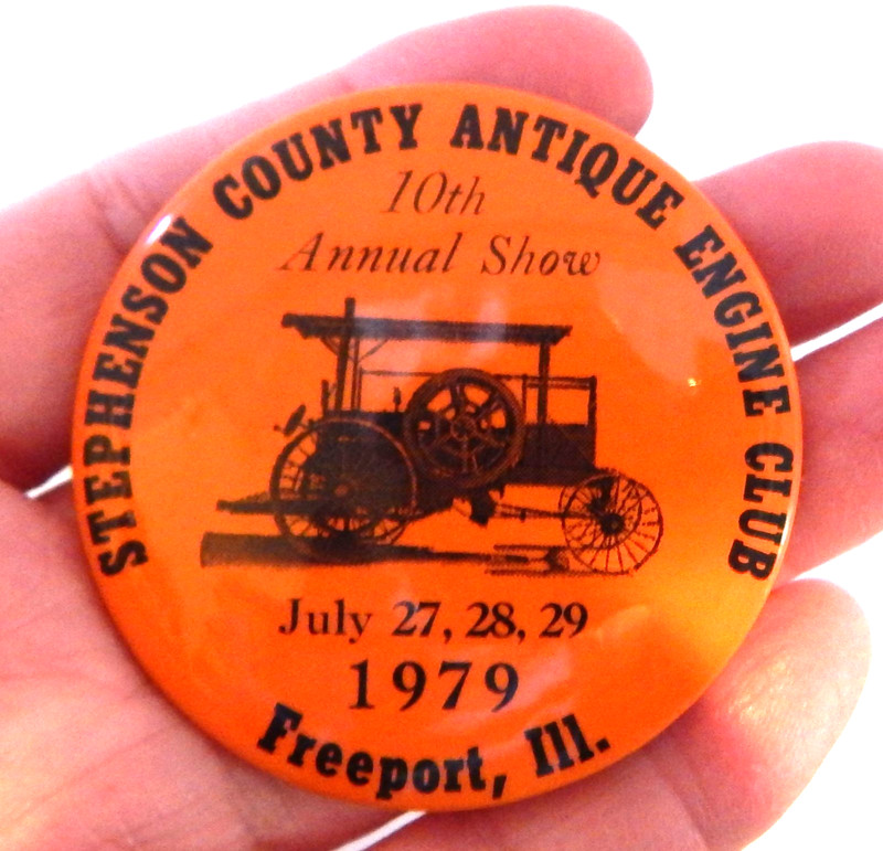 Stephenson County Antique Engine Club – 10th Show Freeport, ILL. July 1979 Pin