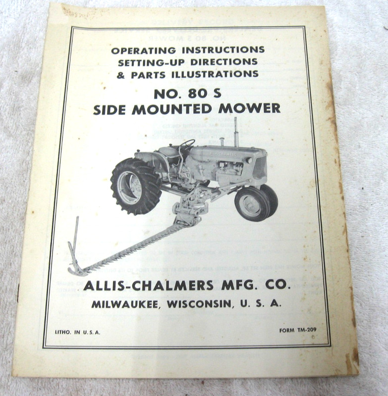 VINTAGE ALLIS CHALMERS TRACTOR NO 80 S SIDE MOUNTED MOWER OPERATORS MANUAL