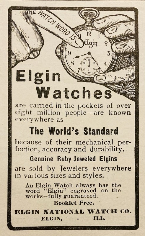 1900 AD.(PC5)~ELGIN NATIONAL WATCH CO. ELGIN, ILL. RUBY JEWELED ELGIN WATCHES