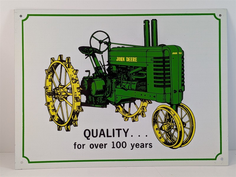 John Deere QUALITY… for over 100 years Model A Tractor 16-1/8″ Tin Sign