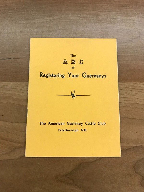 1950 The ABC of Registering your Guernseys by The American Guernsey Cattle Club gallery