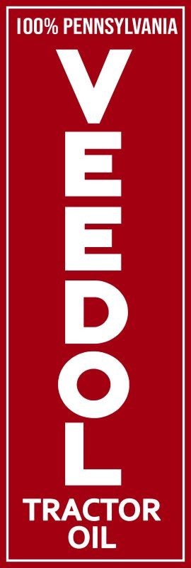 VEEDOL Tractor Oil Vertical Style New Metal Sign: 6″ x 18″ – Ships Free