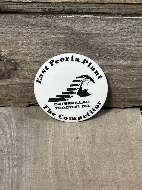 Vintage CAT East Peoria Plant Magnet ILL IL The Competitor 1-3/4” Diameter HBL