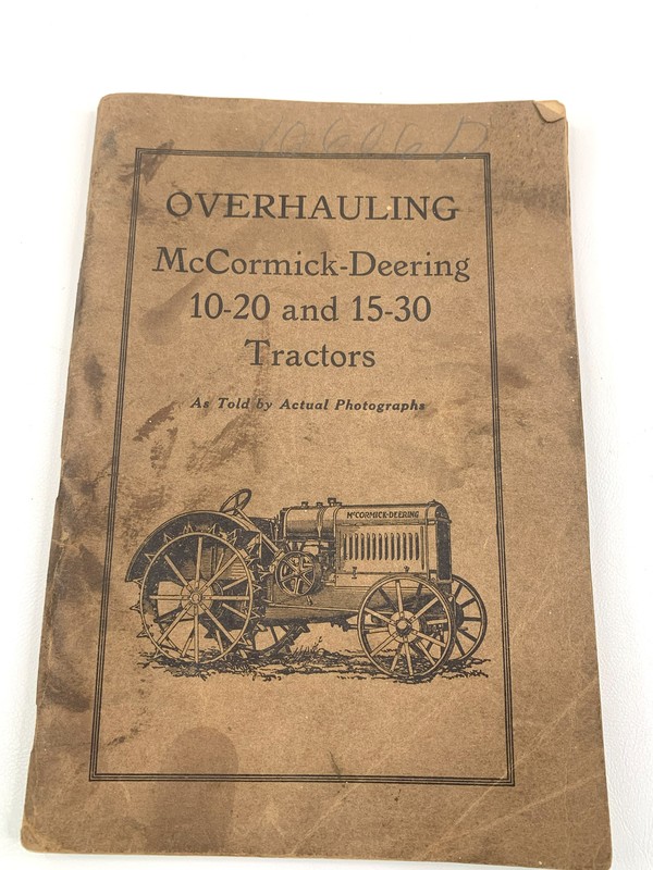 Overhauling McCormick-Deering 10-20 and 15-30 Tractors Book 144 Pages Farming