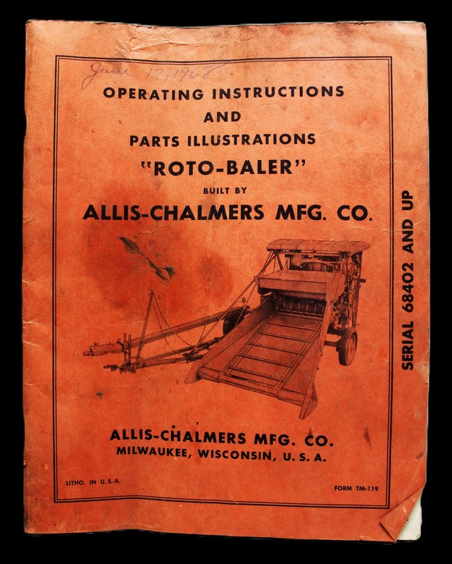 ALLIS CHALMERS OPERATING INSTRUCTIONS & PARTS MANUAL FOR THE ROTO BALER 1953