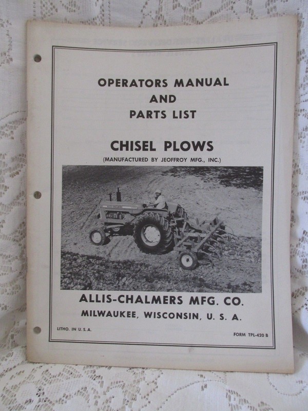 Vintage Allis-Chalmers Operators Manual and Parts List Chisel Plows