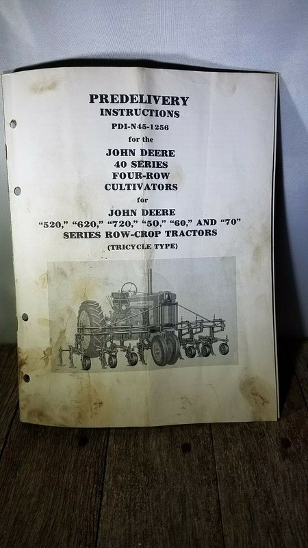 John Deere Predelivery Instructions 40 Series Four Row Cultivator Tractor