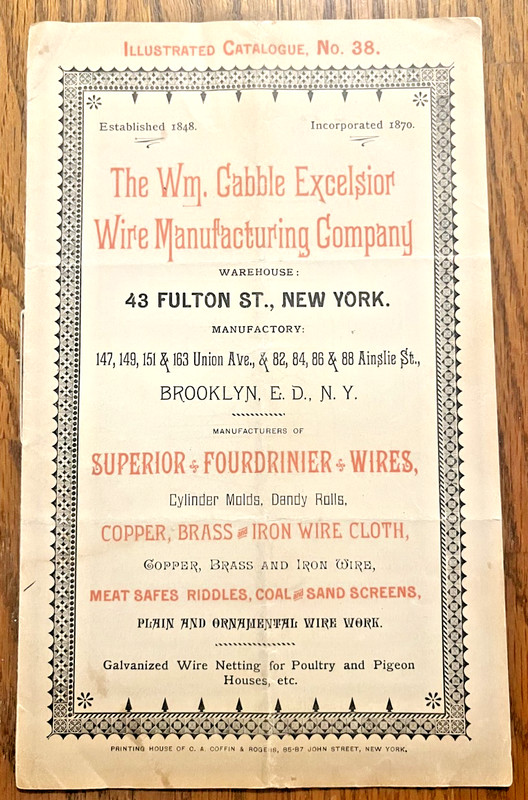 Wm Cabble Excelsior Wire Company NYC catalog 38 illustrated 1880-90 woven fence