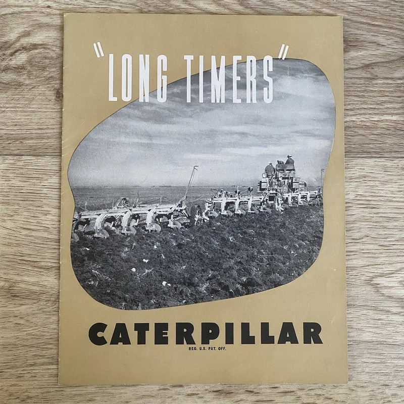 Long Timers Caterpillar Crawler Tractor Dozer Sales Brochure CAT