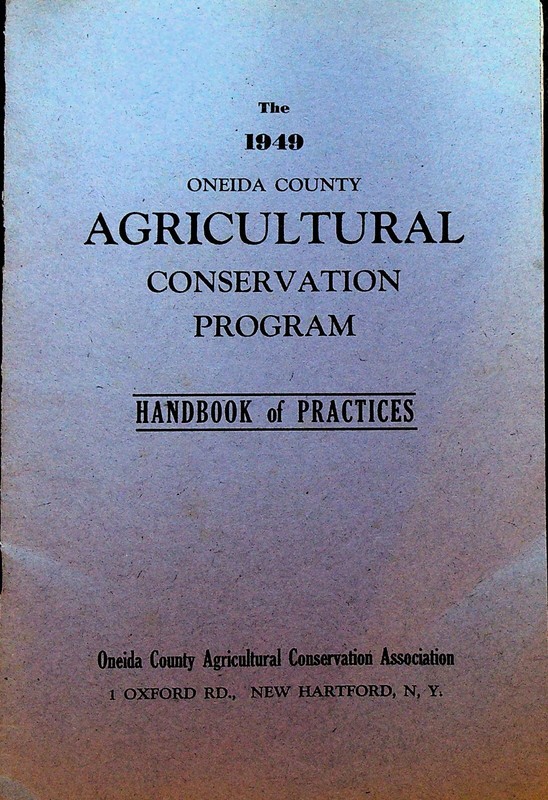 Oneida County NY Agricultural Conservation Program 1949 Handbook of Practices