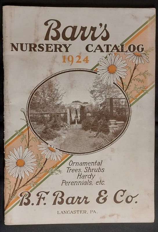 1924 Barr’s Nursery Catalog BF Barr Lancaster Ornamental Trees Shrubs Perennials