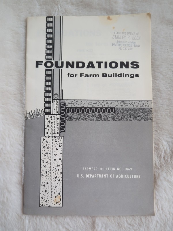Foundations For Farm Buildings – Farmers’ Bulletin No. 1869 US Department Of Ag