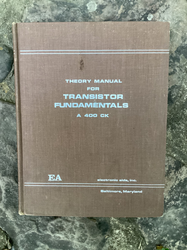 Original 1967 Theory Manual Transistor Fundamentals A 400 CK Baltimore MD