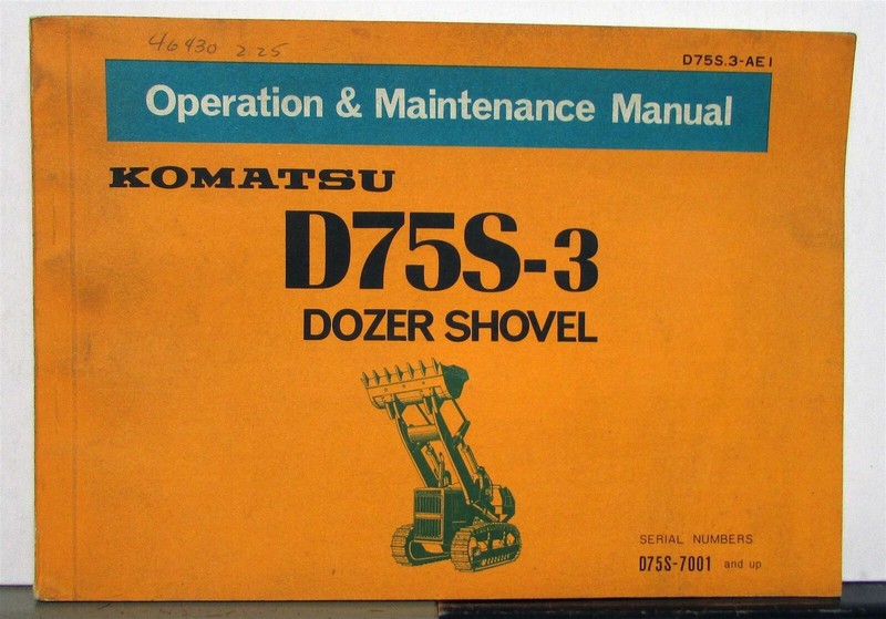 1979 Komatsu D75S-3 Dozer Shovel Specifications Construction Operation Manual