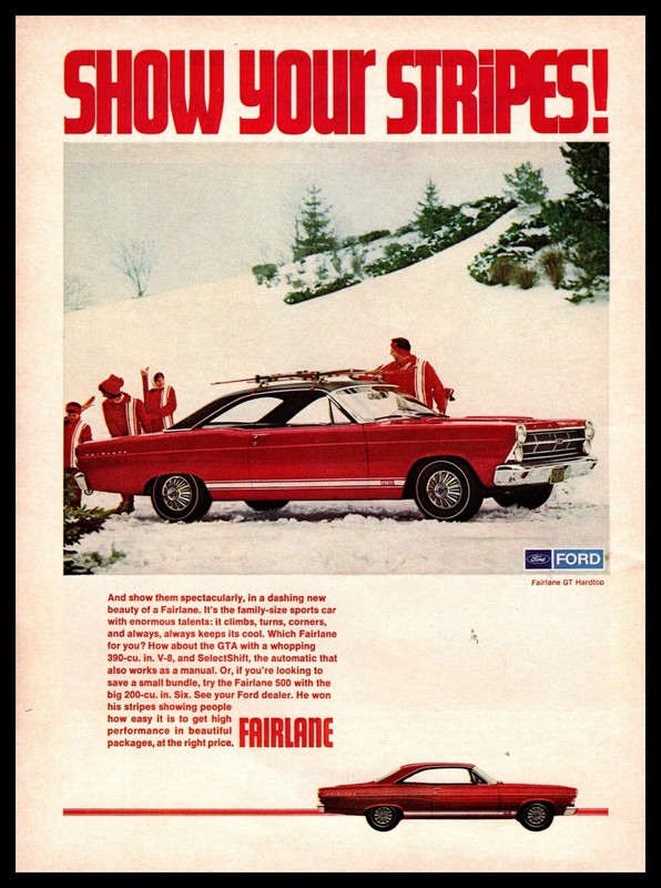 1967 Ford Fairlane GTA 390 V-8 & Fairlane 500 200 6-Cylinder Ski Slopes Print Ad