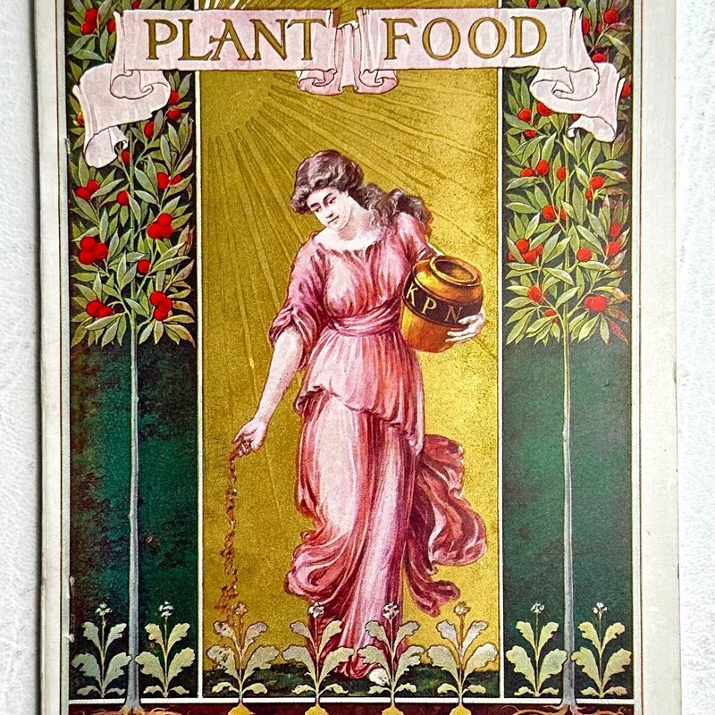 1900s Plant Food Its Nature Composition & Most Profitable Use German Kali Works