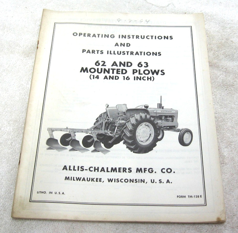 1964 ALLIS CHALMERS TRACTOR 62 63 14 16 IN MOUNTED PLOWS OPERATORS MANUAL