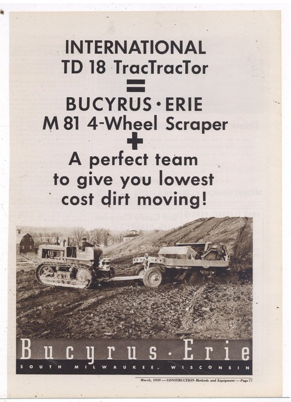 1939 Bucyrus Erie M-81 Four Wheel Scraper Ad: International TD 18 TracTracTor