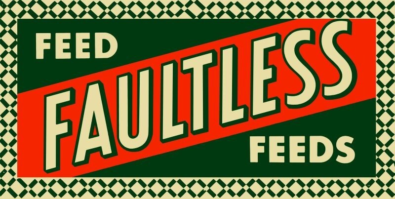 Feed FAULTLESS Feeds NEW Sign 24×48″ USA STEEL XXL Size – DOUBLE SIDED