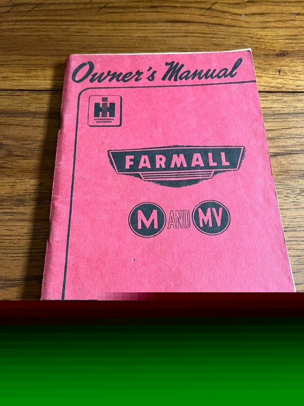 International Harvester Farmall M & MV Tractor Operator’s Manual FCCA